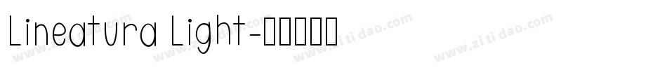 Lineatura Light字体转换